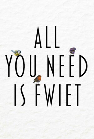 All You Need is Fwiet
