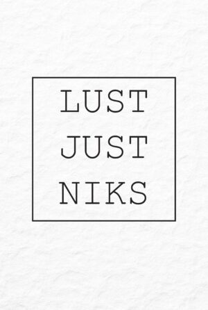 Lust Just Niks